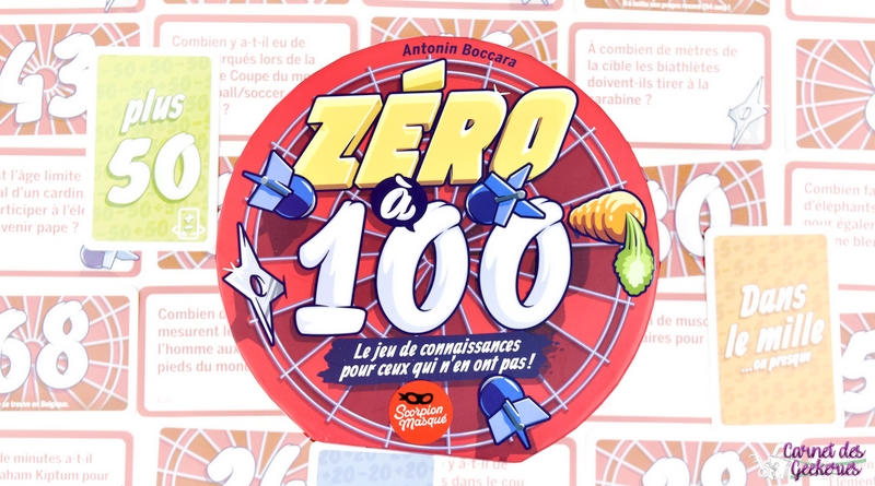 Zéro à 100 - Présentation du jeu 