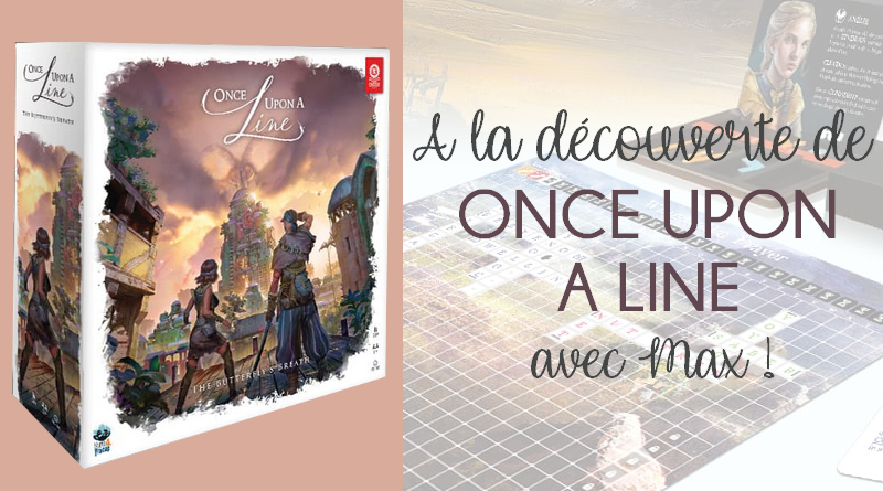 [KS en cours] Once Upon a Line - L'Avis de Max - Carnet des geekeries