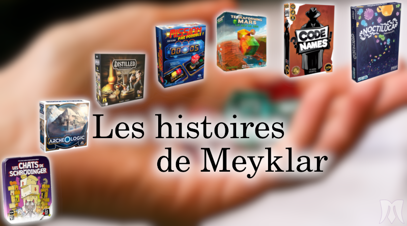 Les histoires de Meyklar – Semaine n°1