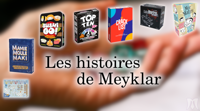Les histoires de Meyklar – Semaine n°7
